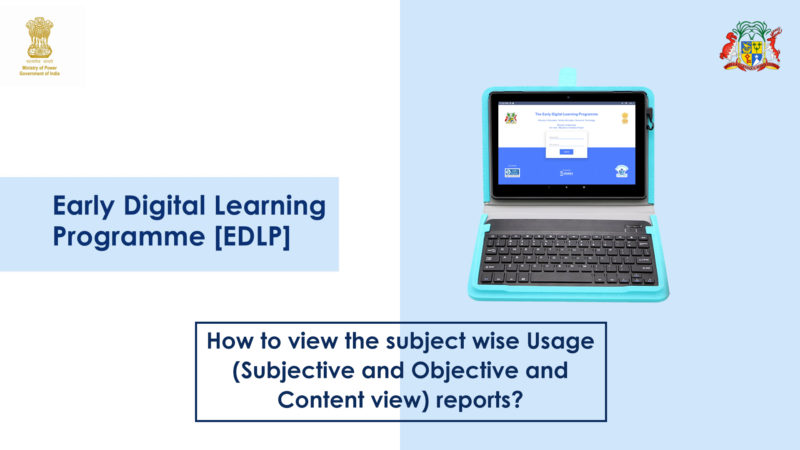 How to view the Subject wise Usage (Subjective, Objective and Content view) reports?
